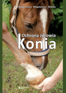 The cover of the book titled: Ochrona zdrowia konia