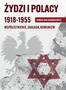 Обкладинка книги з назвою:Żydzi i Polacy 1918-1955