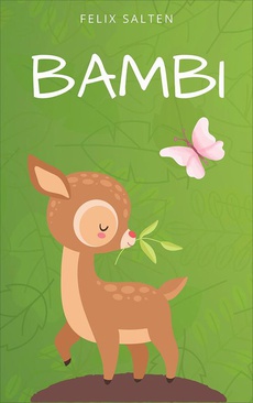 Okładka książki o tytule: Bambi. Opowieść leśna