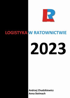 The cover of the book titled: Logistyka w ratownictwie 2023