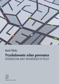 Okładka książki o tytule: Przeskalowanie urban governance