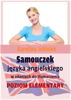 The cover of the book titled: Samouczek języka angielskiego w zdaniach do tłumaczenia