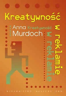 The cover of the book titled: Kreatywność w reklamie