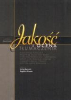 The cover of the book titled: Jakość i ocena tłumaczenia