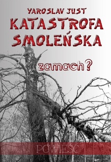 Обложка книги под заглавием:Katastrofa smoleńska