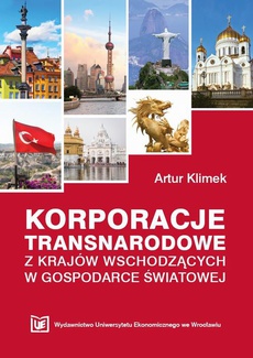 The cover of the book titled: Korporacje transnarodowe z krajów wschodzących w gospodarce światowej