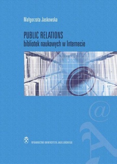 The cover of the book titled: Public Relations bibliotek naukowych w Internecie