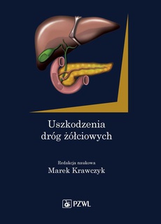 The cover of the book titled: Uszkodzenia dróg żółciowych