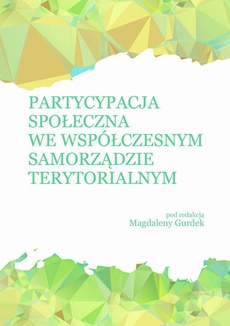 The cover of the book titled: Partycypacja społeczna we współczesnym samorządzie terytorialnym