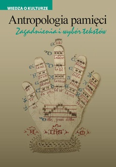 The cover of the book titled: Antropologia pamięci