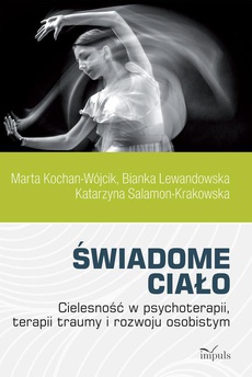 The cover of the book titled: Świadome ciało
