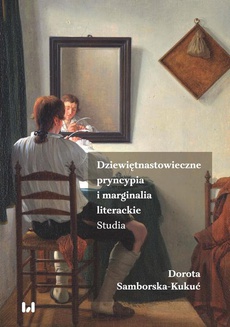 Обложка книги под заглавием:Dziewiętnastowieczne pryncypia i marginalia literackie