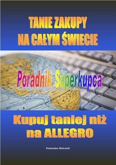 The cover of the book titled: Tanie zakupy na całym świecie