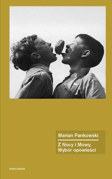 The cover of the book titled: Z Nocy i Mowy. Wybór opowieści