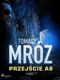 The cover of the book titled: Przejście A8