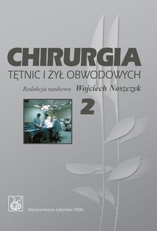 The cover of the book titled: Chirurgia tętnic i żył obwodowych, t. 2