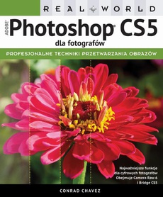 Обложка книги под заглавием:Real World Adobe Photoshop CS5 dla fotografów
