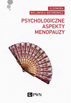 Okładka książki o tytule: Psychologiczne aspekty menopauzy