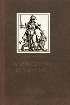 Обкладинка книги з назвою:Współczesna etyka cnót. Projekt nowej etyki?