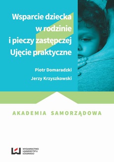 The cover of the book titled: Wsparcie dziecka w rodzinie i pieczy zastępczej