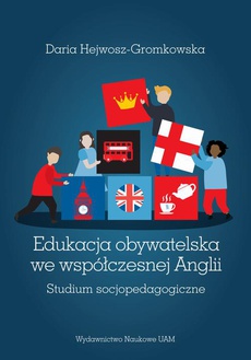 The cover of the book titled: Edukacja obywatelska we współczesnej Anglii
