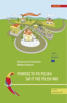 The cover of the book titled: Powiedz to po polsku / Say it the Polish Way. Ćwiczenia rozwijające sprawność rozumienia ze słuchu