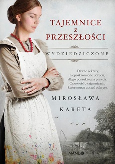 The cover of the book titled: Tajemnice z przeszłości