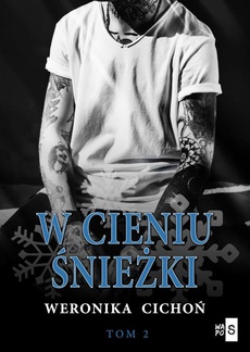 The cover of the book titled: W cieniu Śnieżki. Tom 2