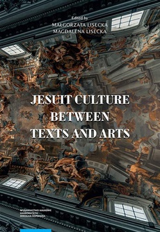 The cover of the book titled: Jesuit culture between texts and arts