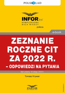 Okładka książki o tytule: Zeznanie roczne CIT za 2022 r.– odpowiedzi na pytania