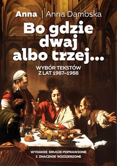 The cover of the book titled: Bo gdzie dwaj albo trzej...