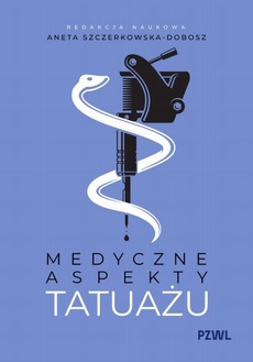 Okładka książki o tytule: Medyczne aspekty tatuażu