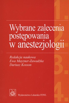 The cover of the book titled: Wybrane zalecenia  postępowania w anestezjologii
