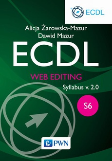 The cover of the book titled: ECDL. Web editing. Moduł S6. Syllabus v. 2.0