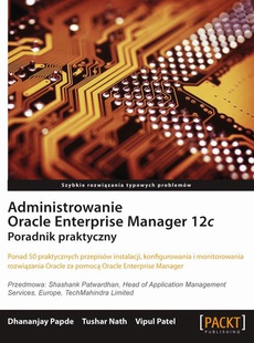 Okładka książki o tytule: Administrowanie Oracle Enterprise Manager 12c