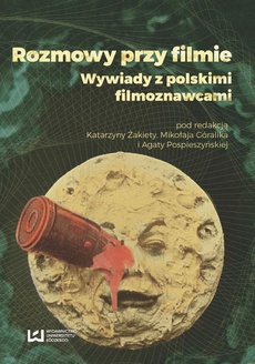 The cover of the book titled: Rozmowy przy filmie