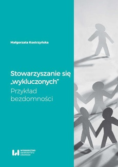 The cover of the book titled: Stowarzyszanie się wykluczonych