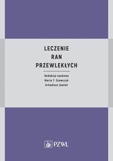 The cover of the book titled: Leczenie ran przewlekłych