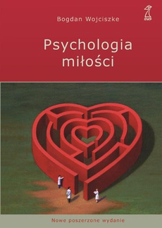Okładka książki o tytule: Psychologia miłości. Intymność - Namiętność - Zobowiązanie