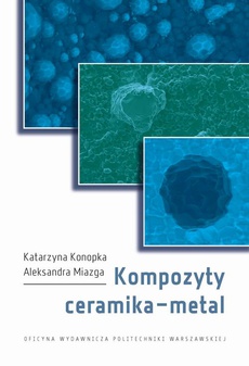 The cover of the book titled: Kompozyty ceramika–metal