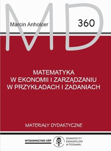 Обложка книги под заглавием:Matematyka w ekonomii i zarządzaniu w przykładach i zadaniach