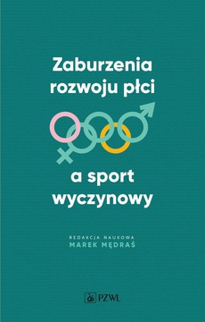 The cover of the book titled: Zaburzenia rozwoju płci a sport wyczynowy