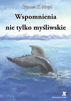 The cover of the book titled: Wspomnienia nie tylko myśliwskie