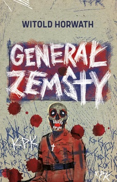 The cover of the book titled: Generał zemsty