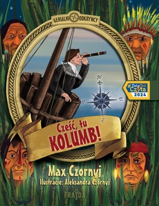 Обложка книги под заглавием:Cześć, tu Kolumb!