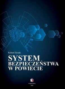 The cover of the book titled: SYSTEM BEZPIECZEŃSTWA W POWIECIE