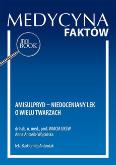 Okładka książki o tytule: Amisulpryd – niedoceniany lek o wielu twarzach