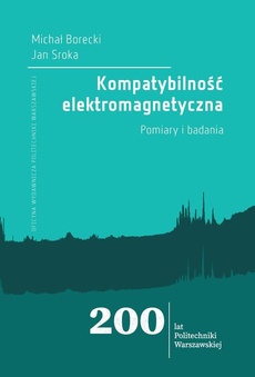 Okładka książki o tytule: Kompatybilność elektromagnetyczna. Pomiary i badania
