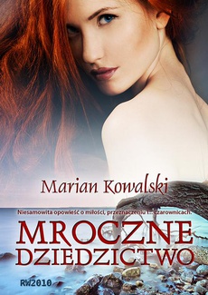 The cover of the book titled: Mroczne dziedzictwo