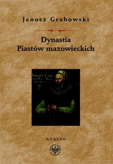 Обкладинка книги з назвою:Dynastia Piastów mazowieckich